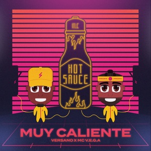 Muy Caliente (feat. MC V.E.G.A)