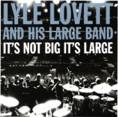 Lyle Lovett - All Downhill