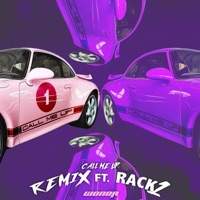 Call Me Up (feat. Rack1) [Remix] - Single - WONDR