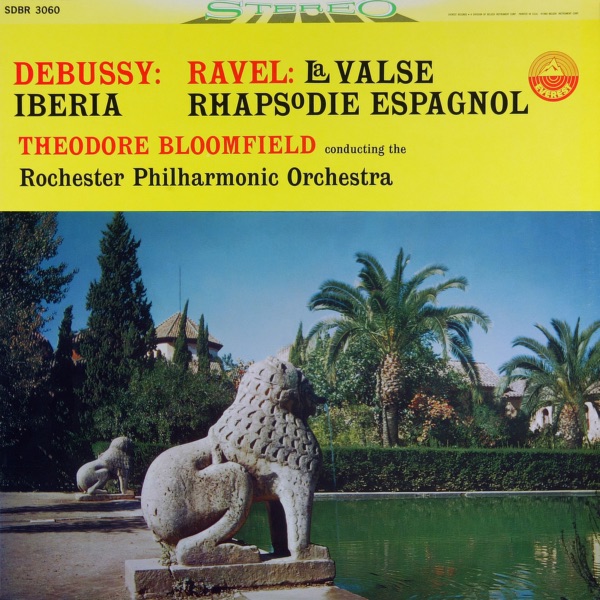 Debussy: Iberia - Ravel: La valse & Rhapsodie espagnole (Transferred from the Original Everest Records Master Tapes)