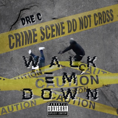 Walk Em Down - Single