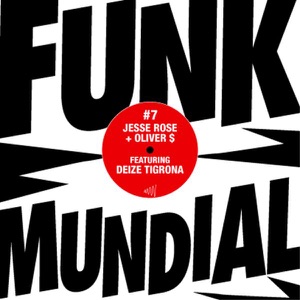 Funk Mundial #7 (feat. Deize Tigrona)