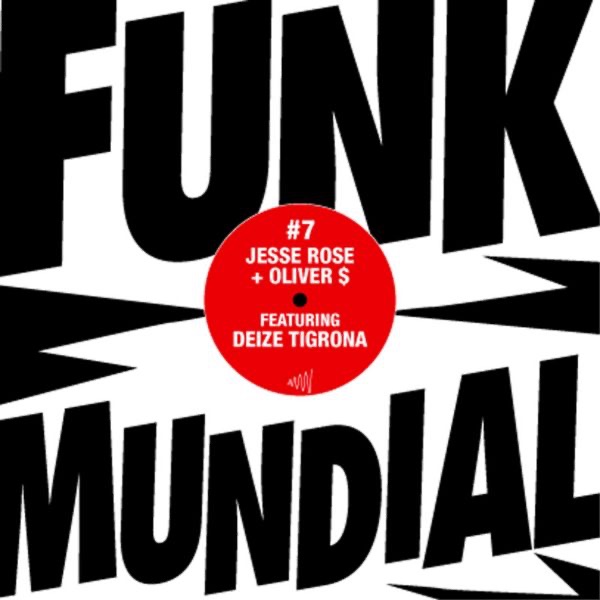 Funk Mundial #7 (feat. Deize Tigrona)
