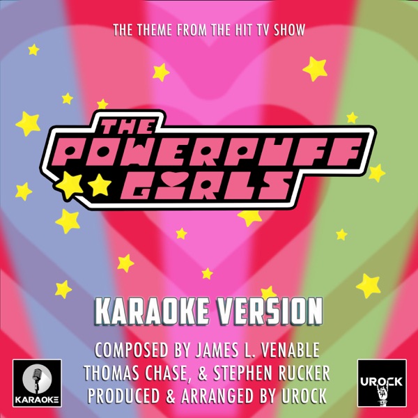 The Powerpuff Girls Main Theme (From "the Powerpuff Girls")