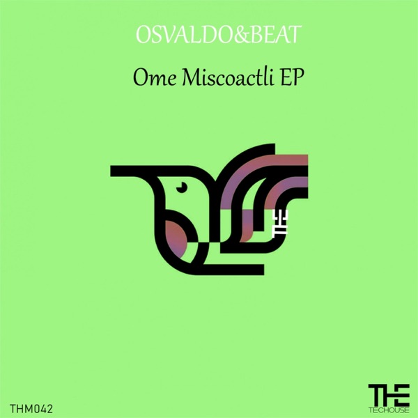 Ome Miscoactli - Single