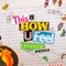 This Is How U Feel (COASTR. Remix) - Single
