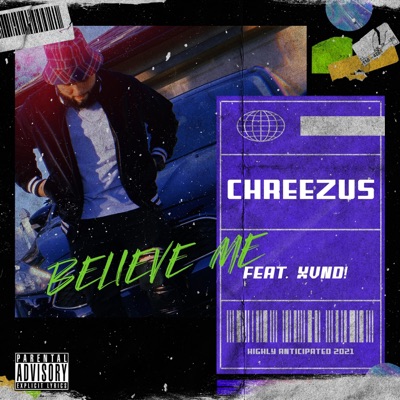 Believe Me (feat. XVND!) - Single
