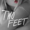 Twisted - Two Feet lyrics