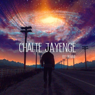 Chalte Jayenge - Single