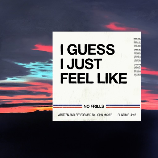 Art for I Guess I Just Feel Like by John Mayer