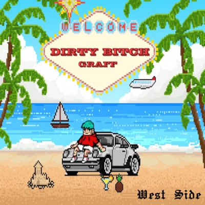 Dirty Bitch (feat. Graff) - Single