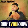 Don't You Know