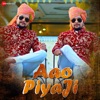 Aao Piyaji - Single