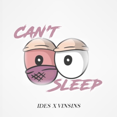 Can't Sleep - Single