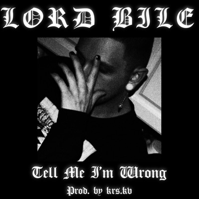 Tell Me I'm Wrong - Single