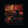 Hook N Sling, Parson James & Betty Who - If You're Hearing This