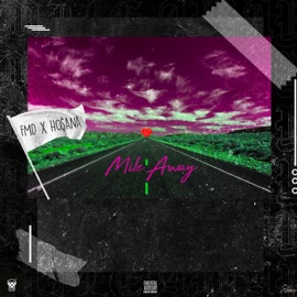 Mile Away FMD & HO$ana