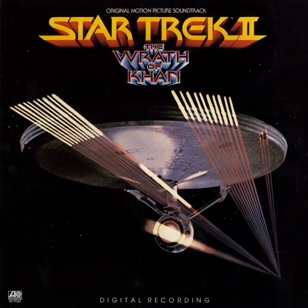 Star Trek II: The Wrath of Khan (Original Motion Picture Soundtrack) - James Horner