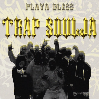 Trap Soulja - EP