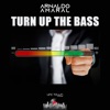 Turn Up the Bass - Single