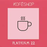 KOFĒSHOP - Platform 22