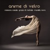 Anime di vetro - Single