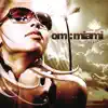 Om Records Various Artists - Om: Miami 2006 (The Full Mix)
