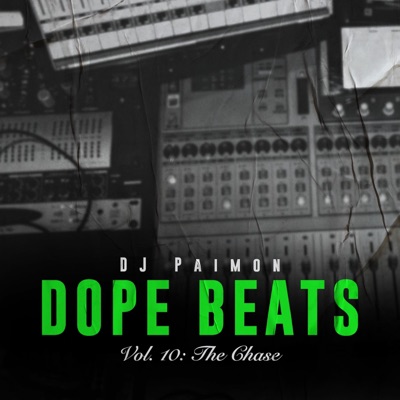 Dope Beats Vol 10: The Chase - Single