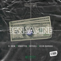 Benjamine (feat. Son Gotten, Bryciell & Kevin Idarraga) - Single - El Adem