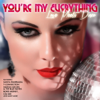 You're My Everything - Santa Esmeralda