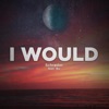 I Would (feat. Bo) - Single