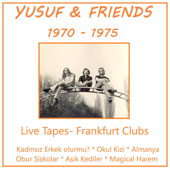 Live Tapes- Frankfurt Clubs 1970- 1975 (Live) - EP - Yusuf & Friends