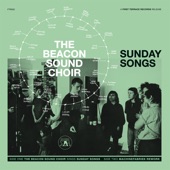 The Beacon Sound Choir - Can't Wrap My Head Around It