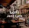 Stream & download Lofi Jazz Cafe