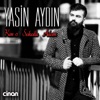 Yasin Aydın - Kim O Sakallı Adam
