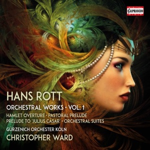 Rott: Complete Orchestral Works, Vol.1