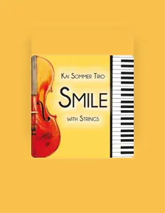收听 Kai Sommer Trio、观看音乐视频、阅读小传、查看巡演日期等 ！