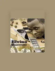 收听 Elvino Nhantumbo、观看音乐视频、阅读小传、查看巡演日期等 ！