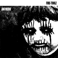 Antihero - Single - Fire-Toolz