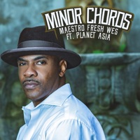 Minor Chords (feat. Planet Asia) - Single - Maestro Fresh-Wes