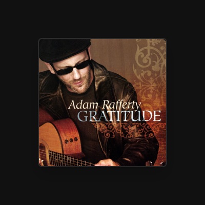 Listen to Adam Rafferty, watch music videos, read bio, see tour dates & more!