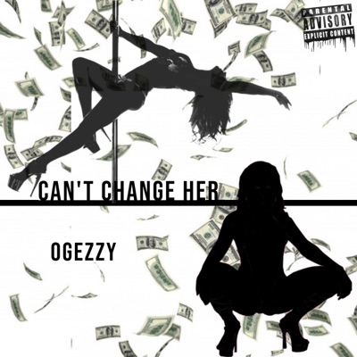 Can't Change Her - Single