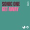 Get Away - Sonic One lyrics