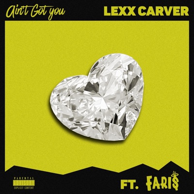 Ain't Got You (feat. Fari$) - Single