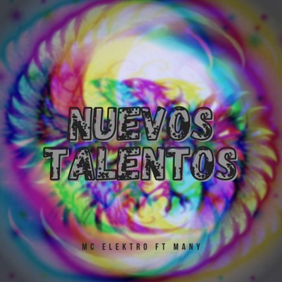 Nuevos Talentos (feat. Many) - Single