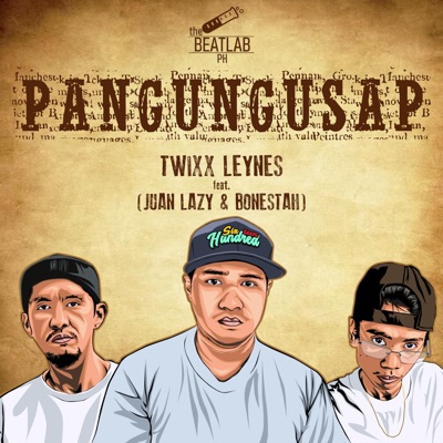 Pangungusap (feat. Juan Lazy & Bonestah) - Single