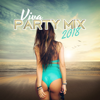 Viva Party Mix 2018: Top Música Caliente, More Dance, More Fun, Fiesta Toda la Noche - Cafe Latino Dance Club & Bossa Nova Lounge Club