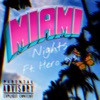 Miami Nights (feat. Hero sys) - Single