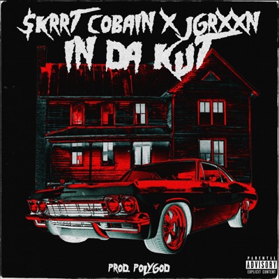 In Da Kut (feat. Jgrxxn) - Single