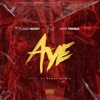 Aye (feat. Mide Trendz)